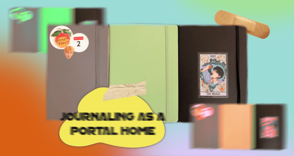 Journaling as a Portal&nbsp;Home